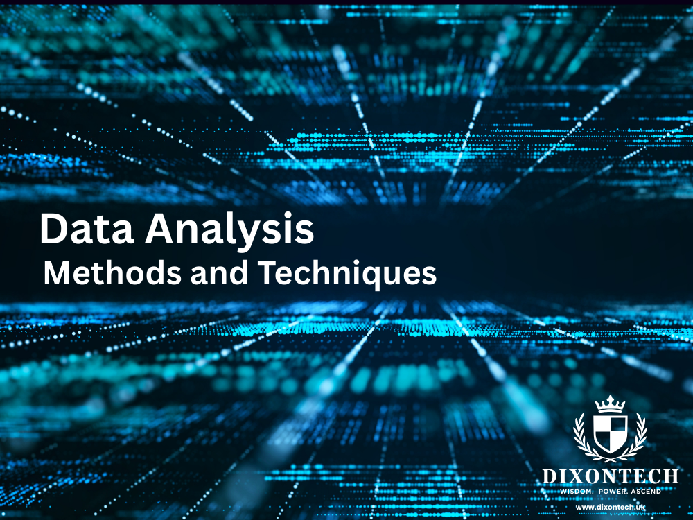 Data Analysis Methods and Techniques